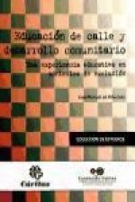Educación de calle y desarrollo comunitario : una experiencia educativa en contextos de exclusión