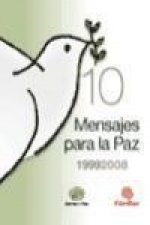 10 mensajes para la paz 1999-2008