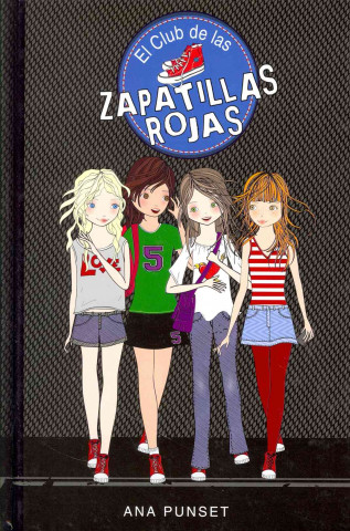 El club de las zapatillas rojas (ANA PUNSET)(Brožovaná)