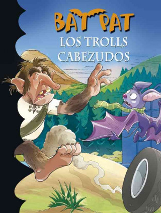 Los trolls cabezudos