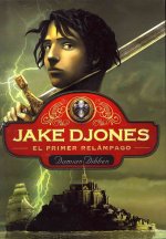 Jake Djones. El primer relámpago