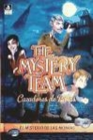 Mystery Team 1. El misterio de las momias