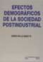Efectos demográficos de la sociedad postindustrial