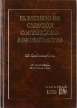 El recurso de casación contencioso-administrativo