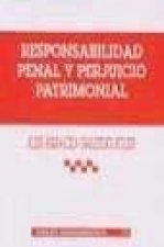 Responsabilidad penal y perjuicio patrimonial