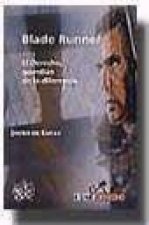 Blade runner. El derecho, guardián de la diferencia