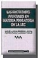 Las facultades judiciales en materia probatoria en la LEC