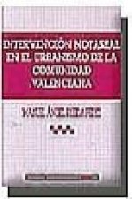 Intervención notarial en el urbanismo de la Comunidad Valenciana
