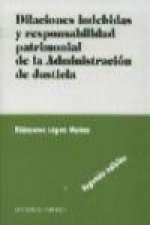 Dilaciones indebidas y responsabilidad patrimonial de la administración de justicia