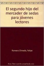 El segundo hijo del mercader de sedas para jóvenes lectores