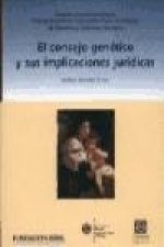 El consejo genético y sus implicaciones jurídicas