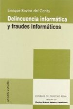 Delincuencia informática y fraudes informáticos