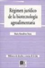 Régimen jurídico de la biotecnología agroalimentaria