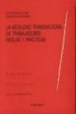 La movilidad transnacional de trabajadores : reglas y prácticas