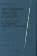 Una aproximación genealógica de la política
