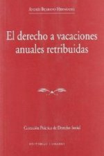 El derecho a vacaciones anuales retribuidas