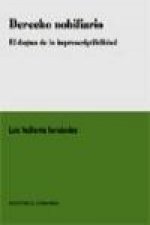 Derecho nobiliario : el dogma de la imprescriptibilidad
