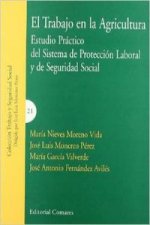 El trabajo en la agricultura : estudio práctico del sistema de protección laboral y de Seguridad Social