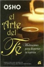 El arte del té: meditaciones para despertar tu espíritu