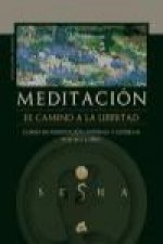 Meditación : el camino a la libertad