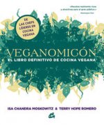 Veganomicón : el libro definitivo de cocina vegana
