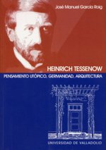 Heinrich Tessenow : pensamiento utópico, germanidad, arquitectura
