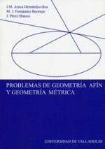 Problemas de geometría afín y geometría métrica