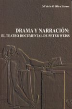 Drama y narración : el teatro documental de Peter Weiss