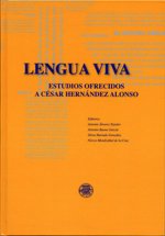 Lengua viva : estudios ofrecidos a César Hernández Alonso