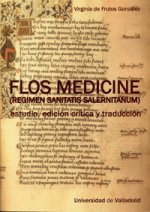Flos medicine (régimen sanitatis salernitanum) : estudio, edición crítica y traducción