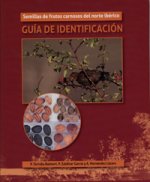Semillas de frutos carnosos del Norte ibérico : guía de identificación