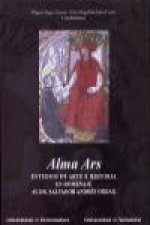 Alma ars : estudios de arte e historia en homenaje al dr. Salvador Andrés Ordax