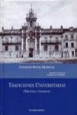 Tradiciones universitarias : historias y fantasías