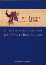 Alma litera : Estudios dedicados al profesor José Manuel Ruiz Asencio