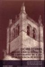 Ocho torres: análisis sobre la evolución de campanarios del siglo XVI en la provincia de Burgos