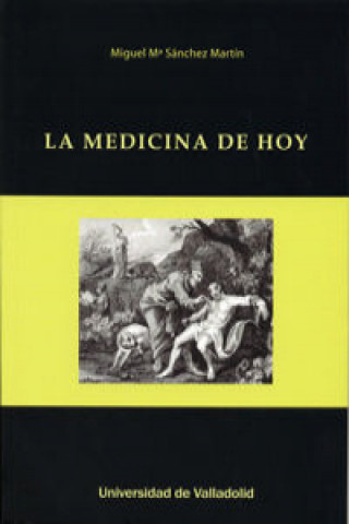 La medicina de hoy