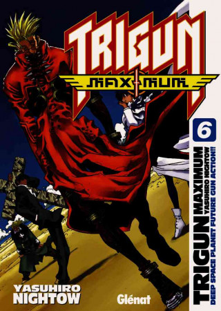 TRIGUN MAXIMUM 06 (COMIC)