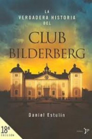 La verdadera historia del Club Bidelberg