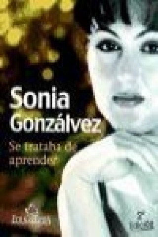 Se trataba de aprender