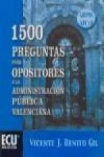 1500 preguntas para opositores a la Administración Pública Valenciana, grupos A-B-C y D