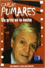Carlos Pumares, un grito en la noche