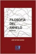 Filosofía del anhelo (ensayos)