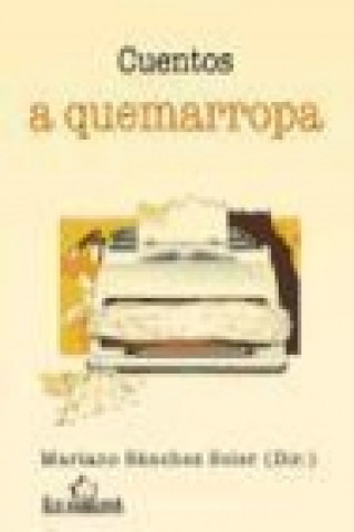 Cuentos a quemarropa