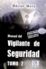 Manual del vigilante de seguridad Tomo II