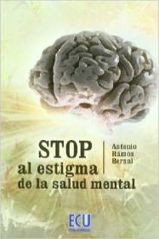 Stop al estigma sobre la enfermedad mental