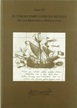 El exilio portugués en Sevilla : de los Braganza a Magallanes