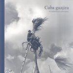 Cuba Guajira. Juan Salido