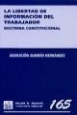 La libertad de información del trabajador : doctrina constitucional