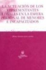 La actuación de los representantes legales en la esfera personal de menores e incapacitados