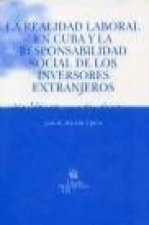 La realidad laboral en Cuba y la responsabilidad social de los inversores extranjeros